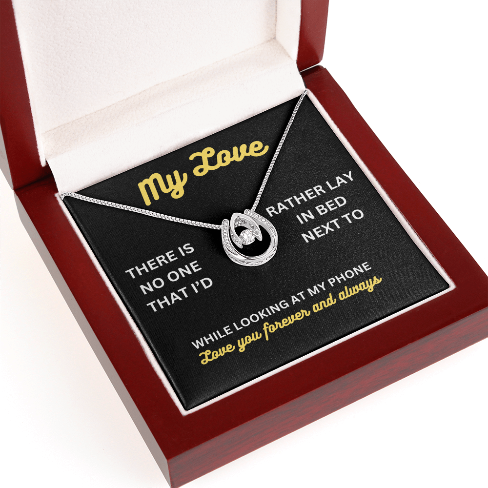My love - There is no one - Lucky In Love Necklace
