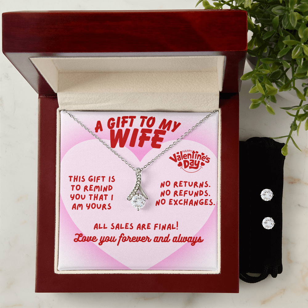 To my wife - This gift is to remind you - Alluring Beauty Necklace & Earring Set