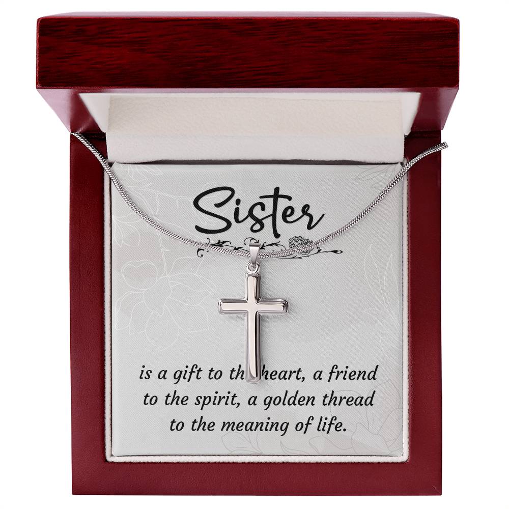 To Sister - Is a gift - Artisan Cross Necklace