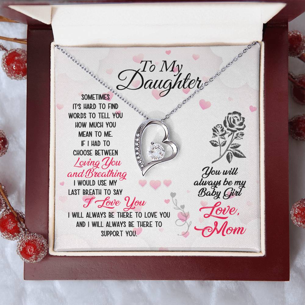 To Daughter - Sometimes It's hard - Forever Love Necklace