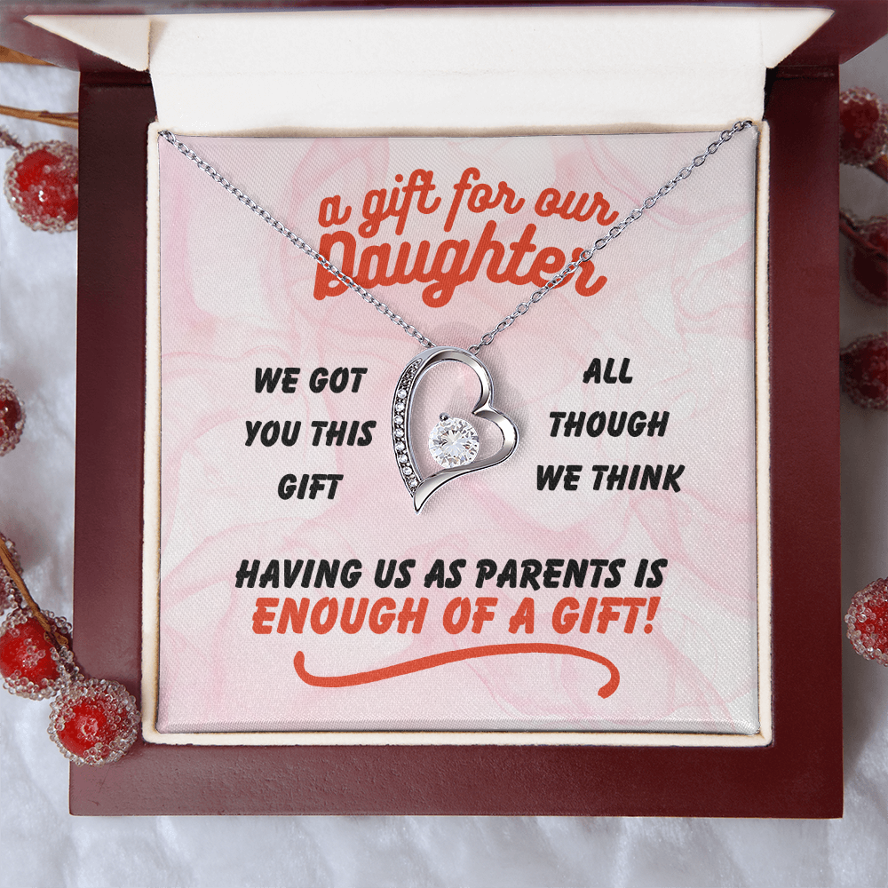 A gift for our daughter - We got you this - Forever Love Necklace