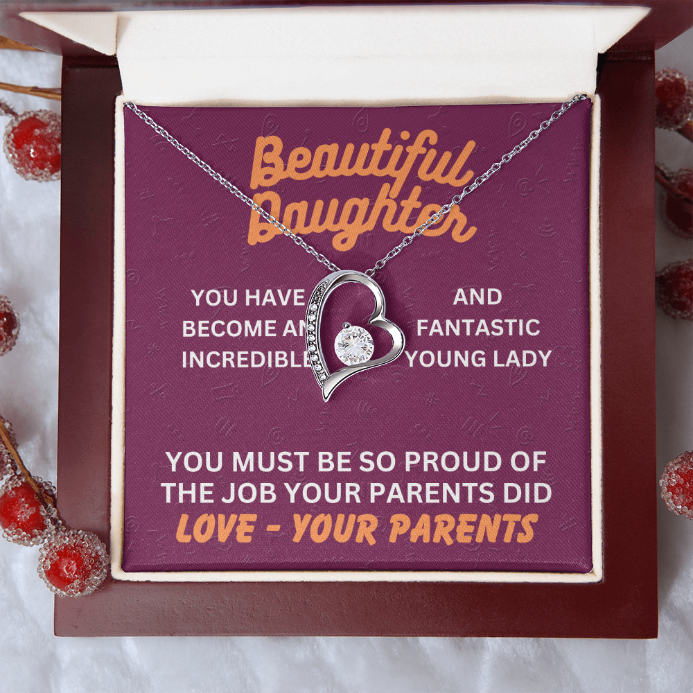 Beautiful Daughter - You have become - Forever Love Necklace