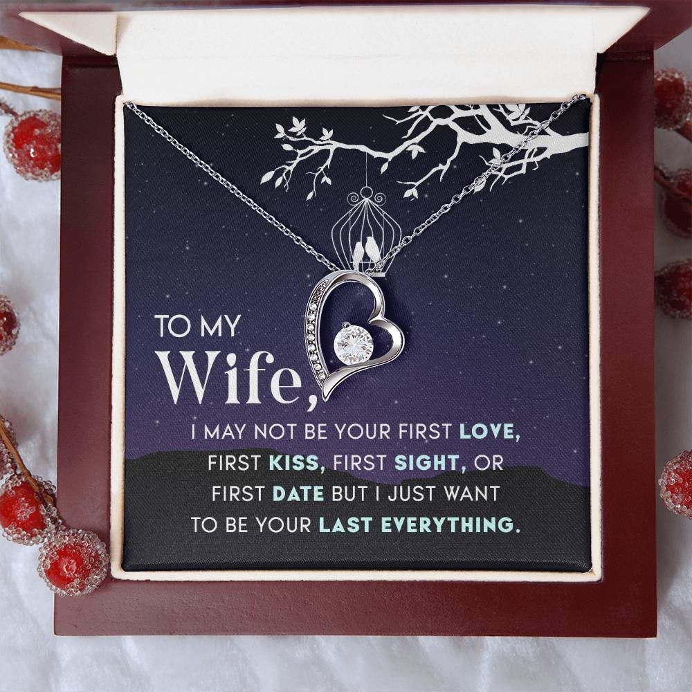 To Wife - I may not be - Forever Love Necklace