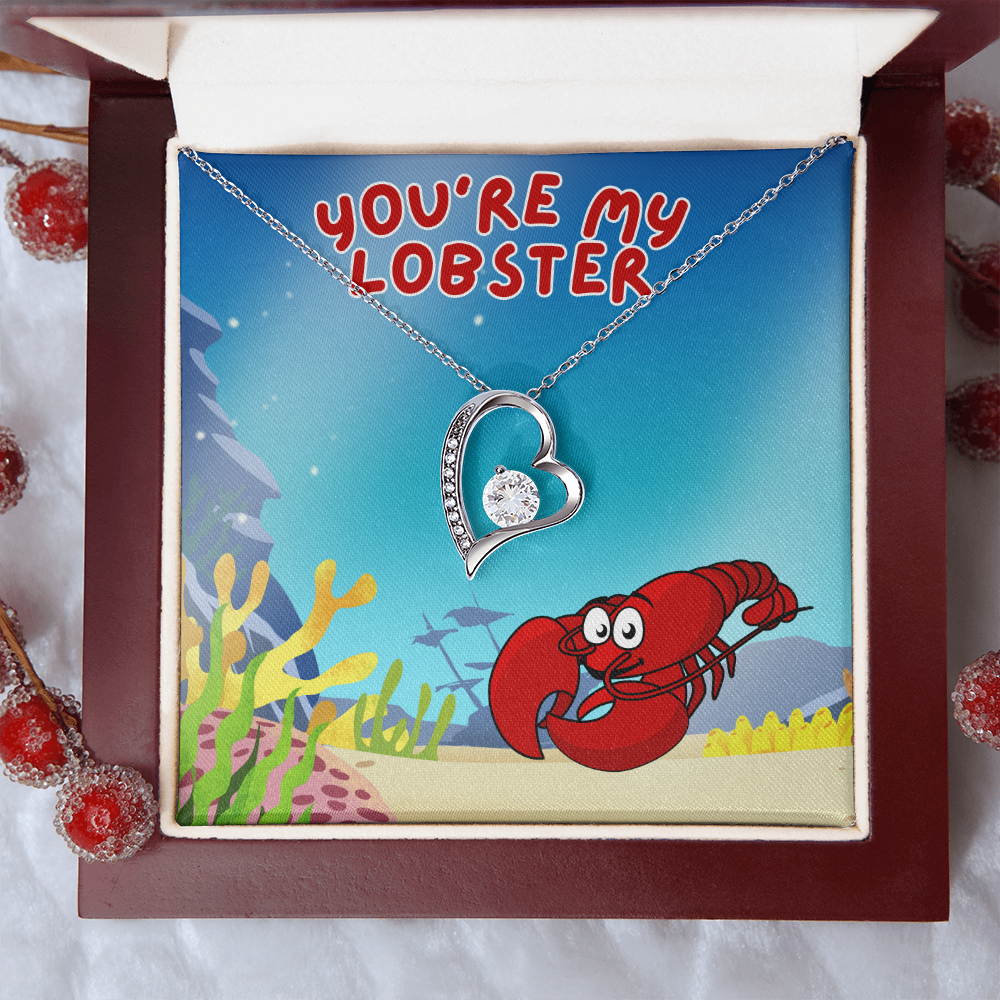 Love - You're my lobster - Forever Love Necklace