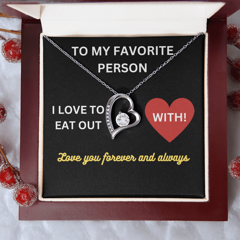 Love - My favorite person - Forever Love Necklace