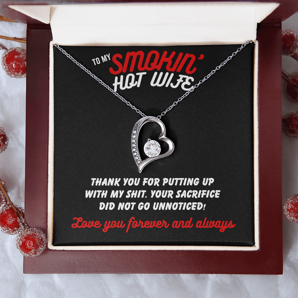 To Smokin' Hot Wife - Thank you for - Forever Love Necklace