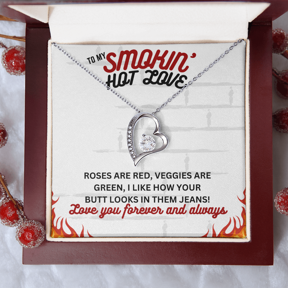 To Smokin' Hot Love - Roses are red - Forever Love Necklace