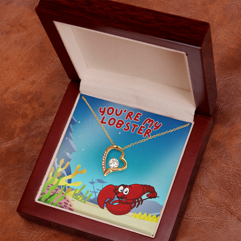 Love - You're my lobster - Forever Love Necklace