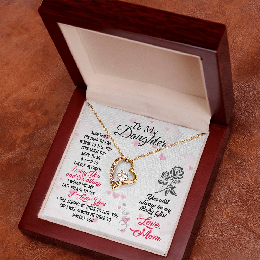 To Daughter - Sometimes It's hard - Forever Love Necklace