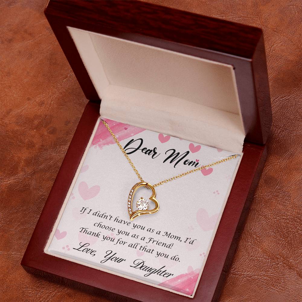 To Mom - If I didn't have you - Forever Love Necklace