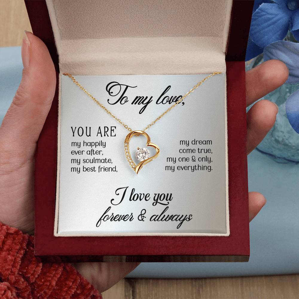 To My Love - You are - Forever Love Necklace