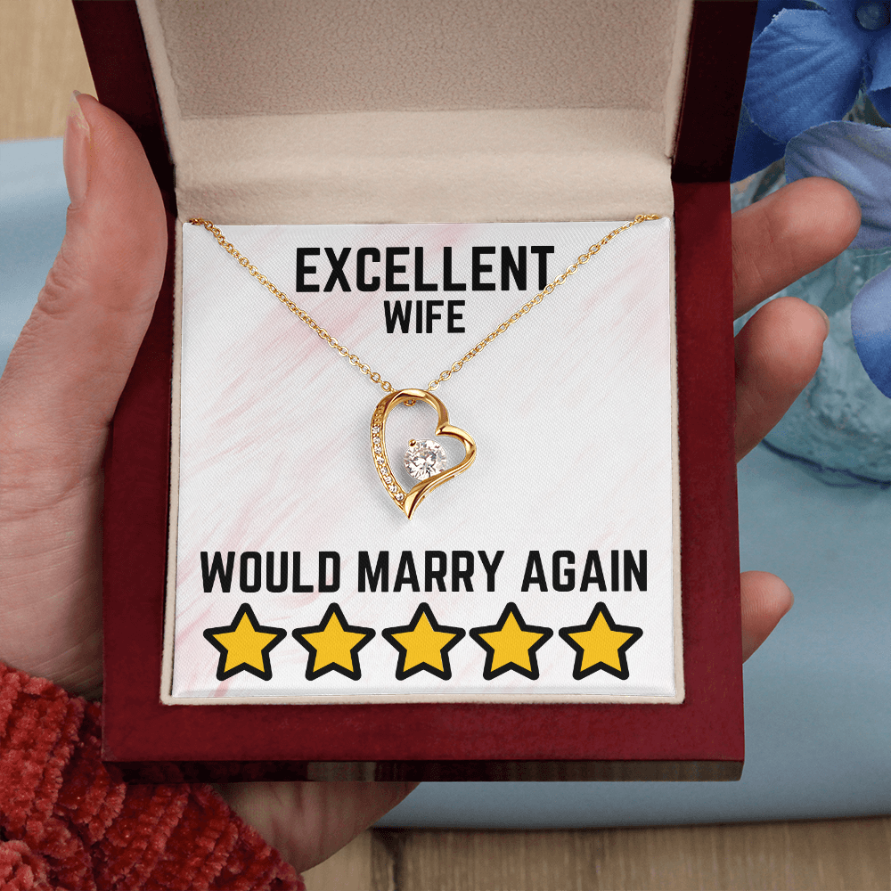 Excellent wife - Would marry again - Forever Love Necklace