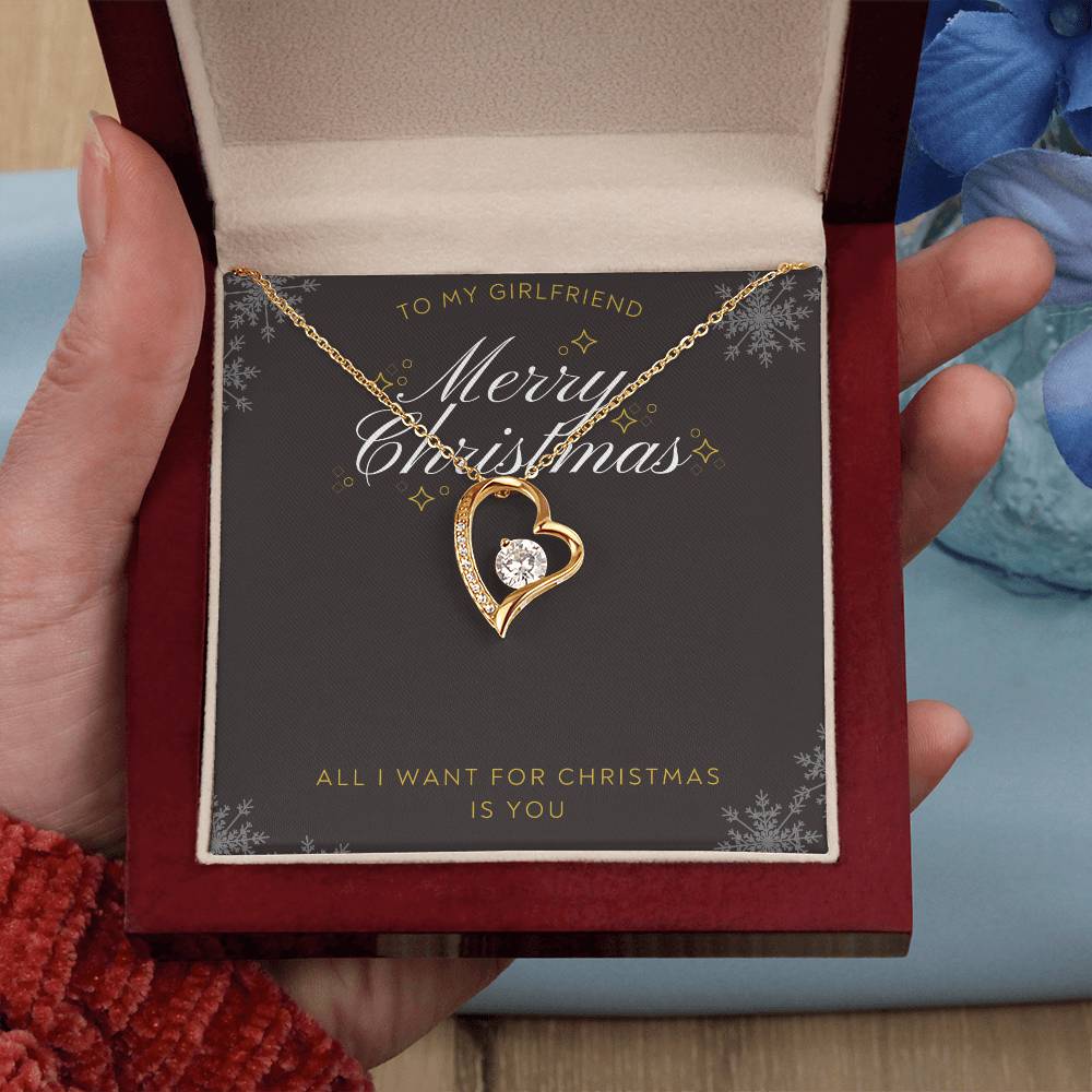 To Girlfriend - All I want for Christmas - Forever Love Necklace