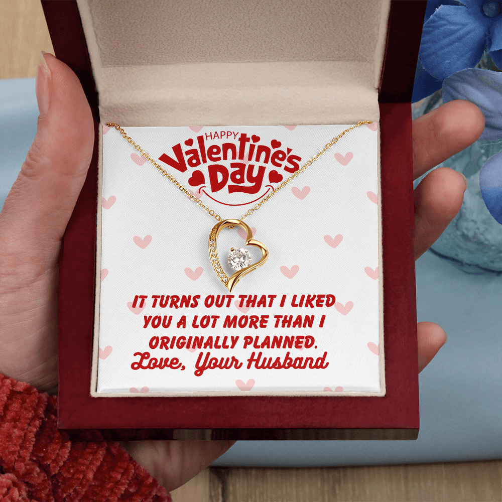 Happy Valentine's Day - It turns out - Forever Love Necklace