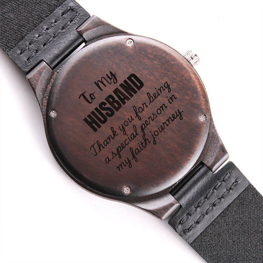 To Husband - To my husband - Wood Watch with Engraving