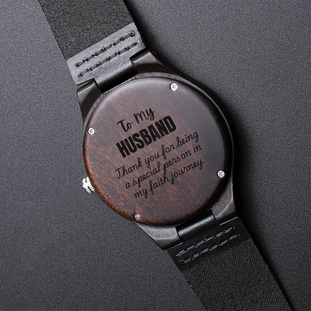 To Husband - To my husband - Wood Watch with Engraving