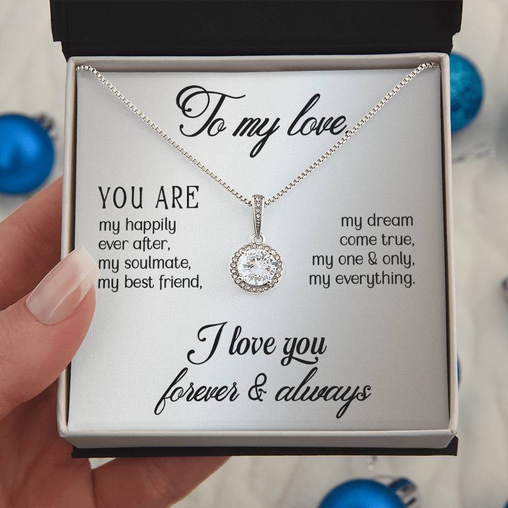 To My Love - You are - Eternal Hope Necklace