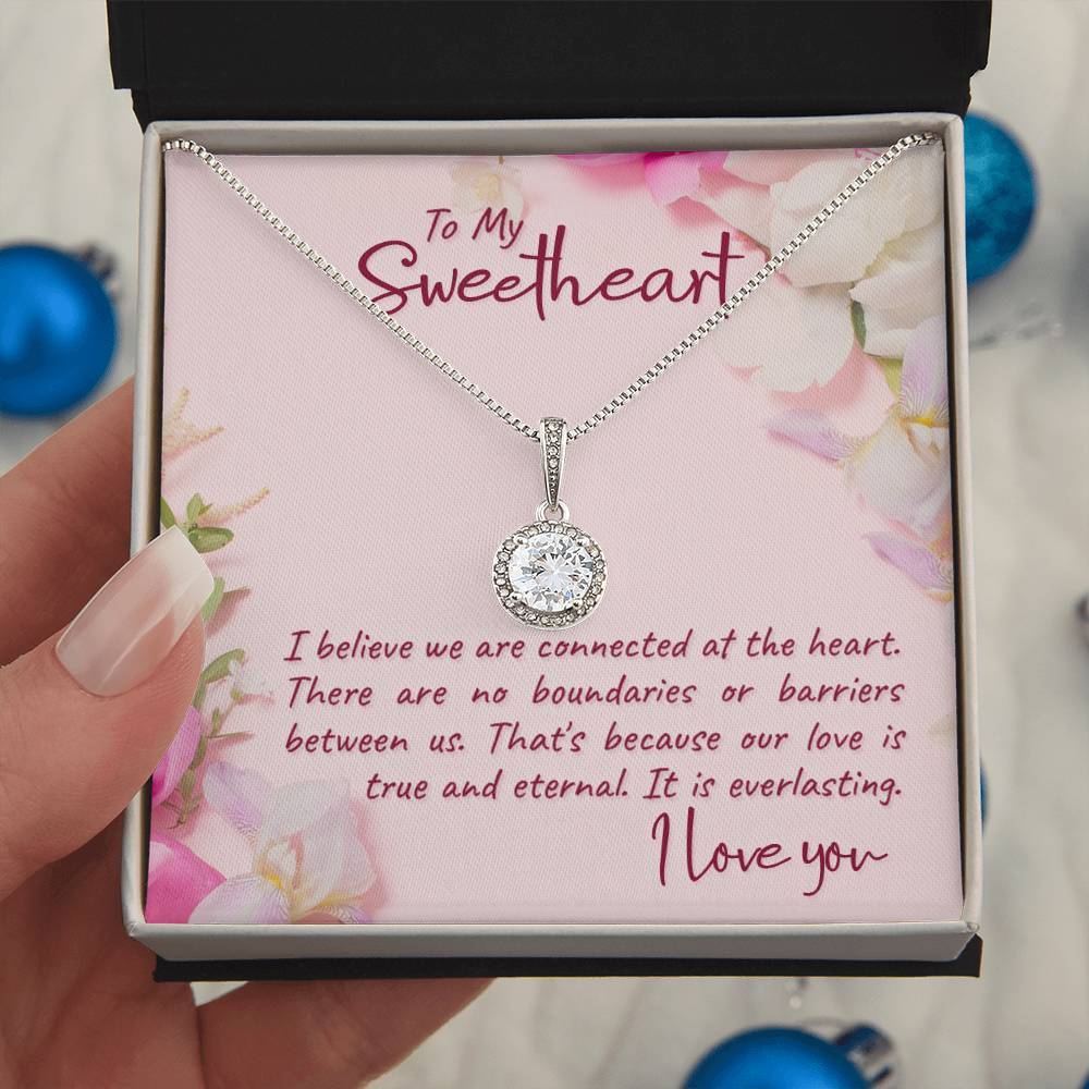 To Sweetheart - I believe we are - Eternal Hope Necklace