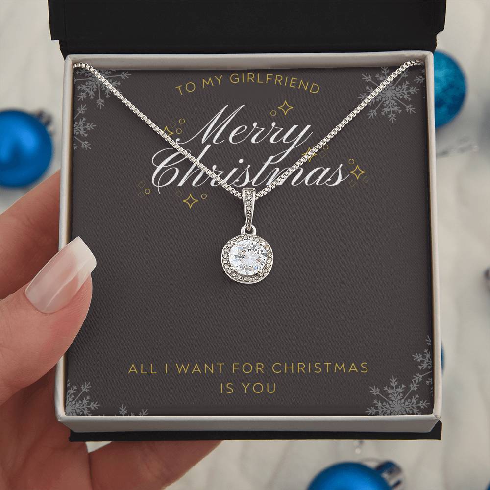 To Girlfriend - All I want for Christmas - Eternal Hope Necklace