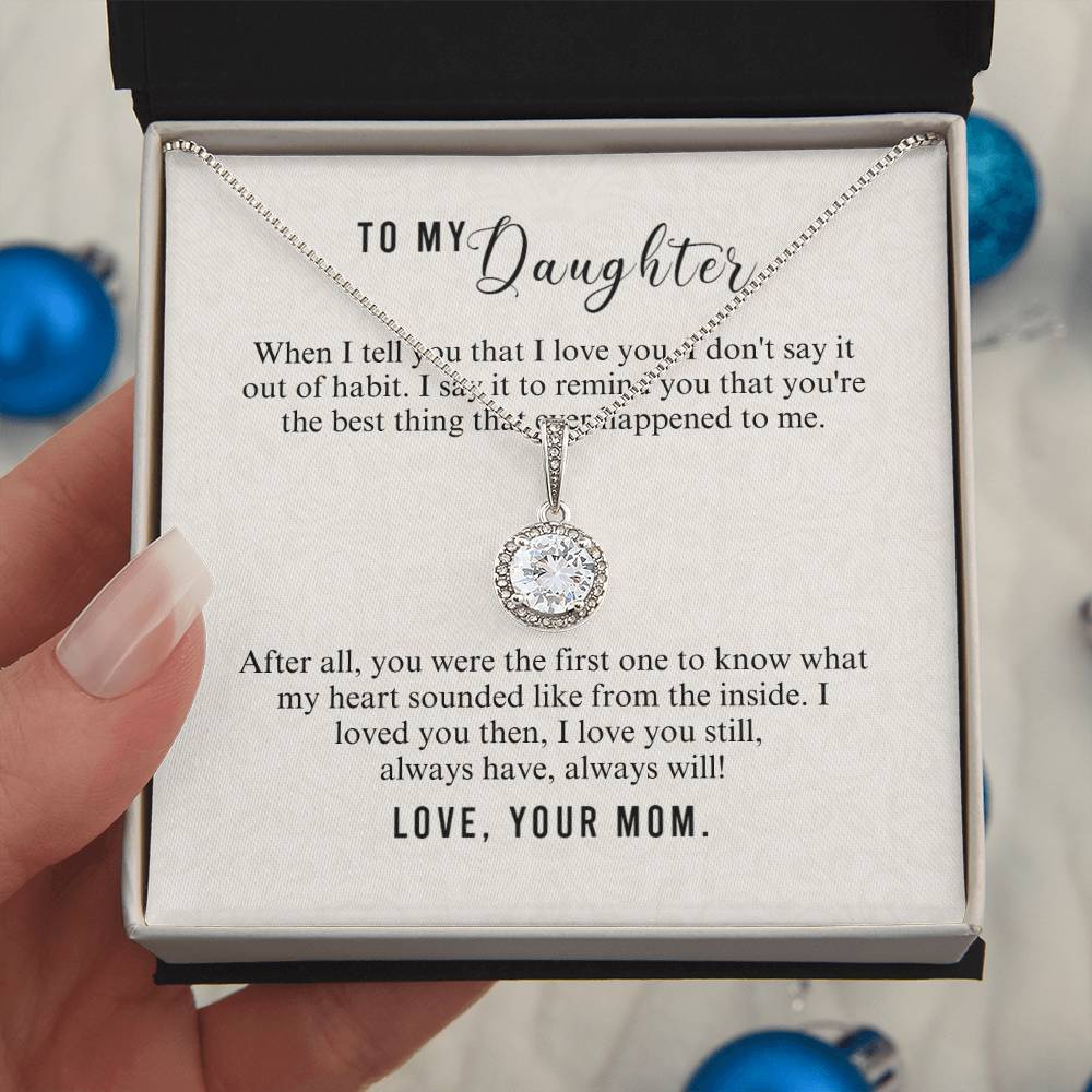 To Daughter - When I tell you - Eternal Hope Necklace