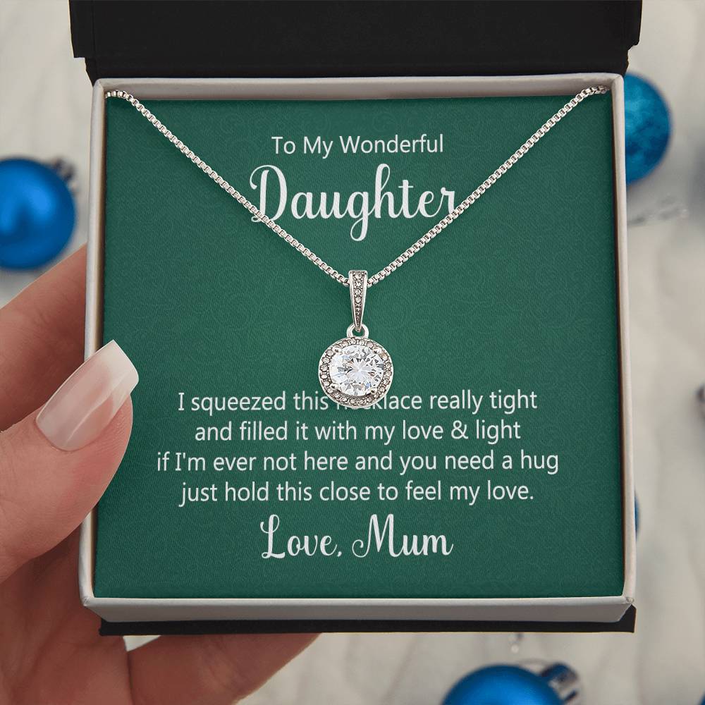 To Daughter - I squeezed - Eternal Hope Necklace