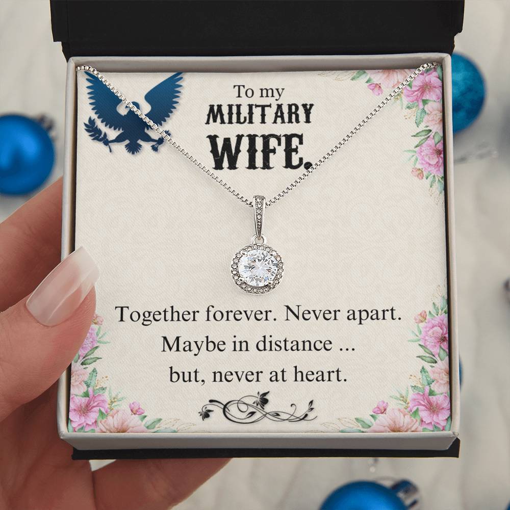 To Military Wife - Together forever - Eternal Hope Necklace