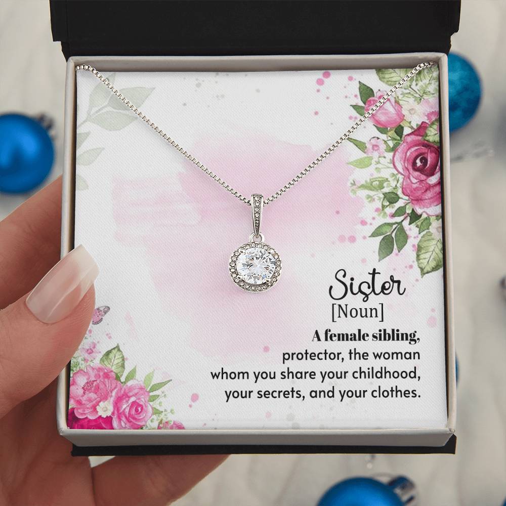 To Sister - A female sibling - Eternal Hope Necklace