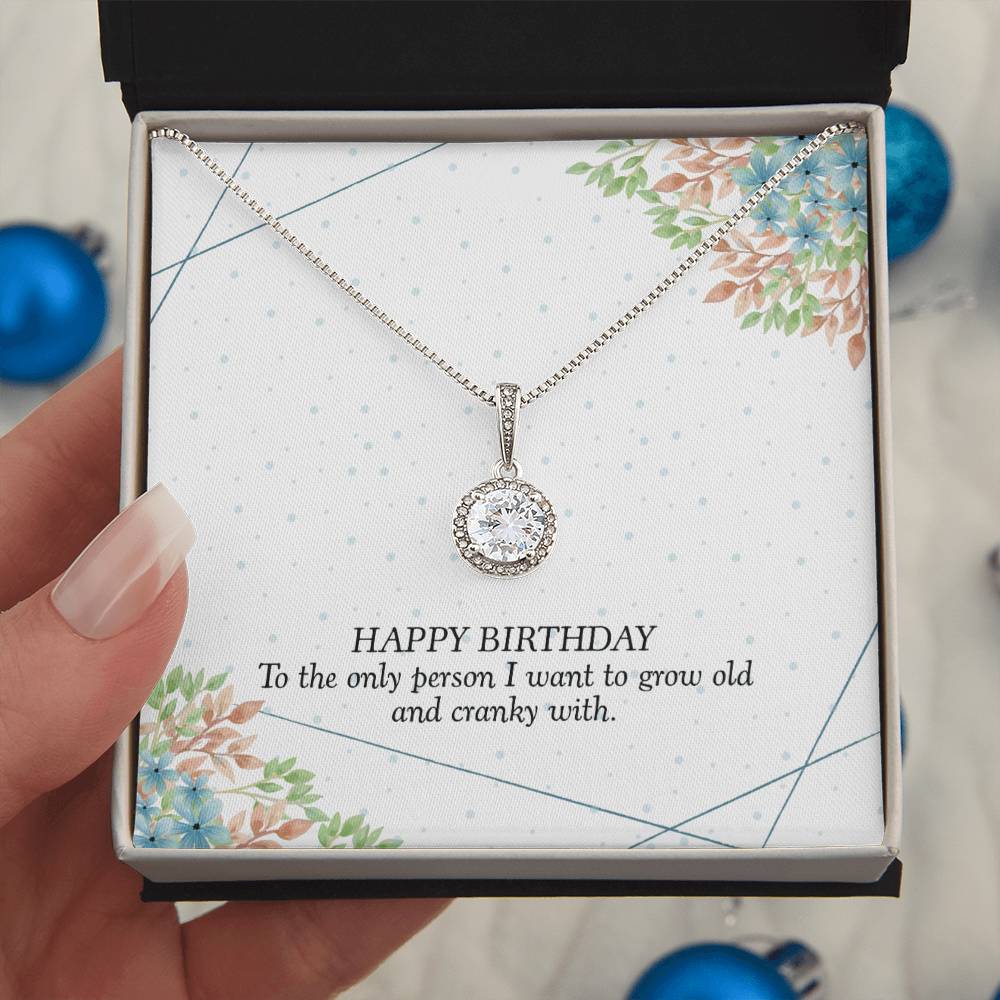 Birthday - To the only person - Eternal Hope Necklace