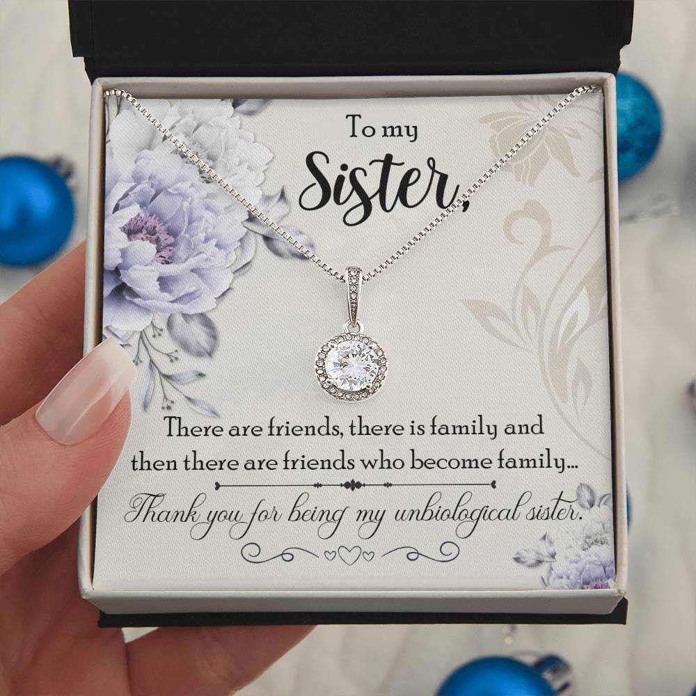 To Sister - There are friends - Eternal Hope Necklace