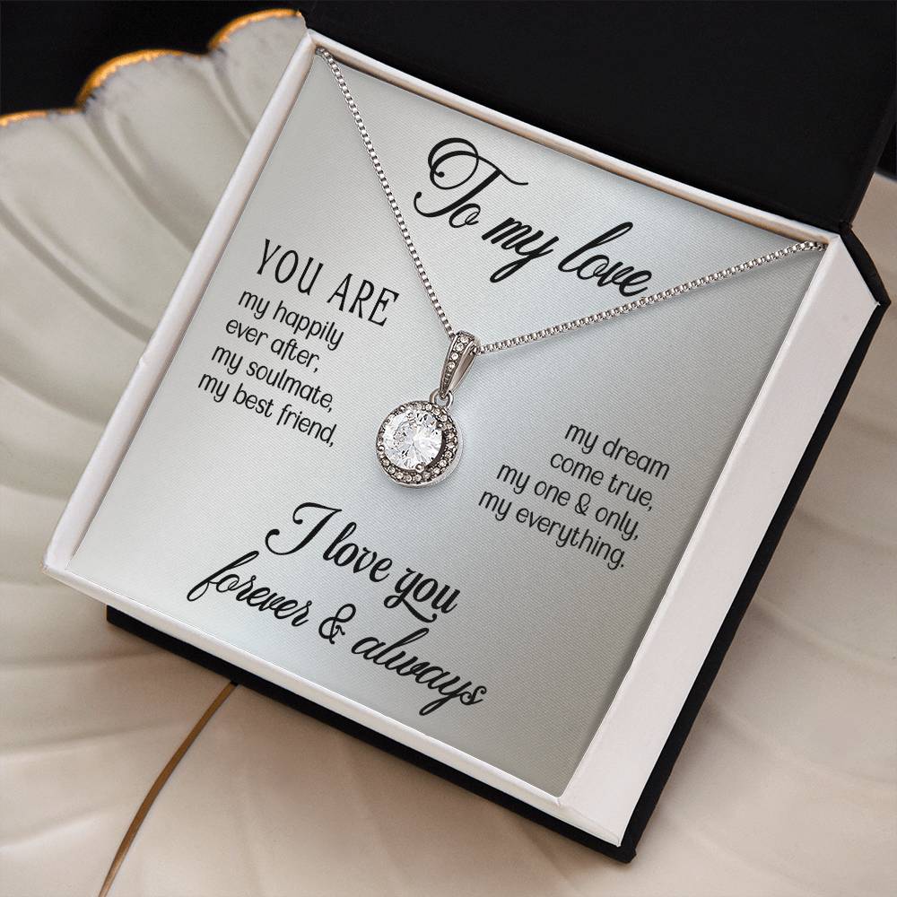 To My Love - You are - Eternal Hope Necklace