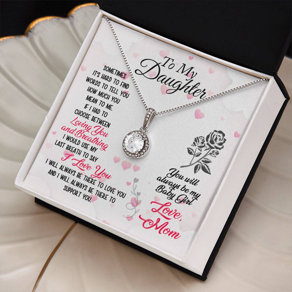 To Daughter - Sometimes It's hard - Eternal Hope Necklace