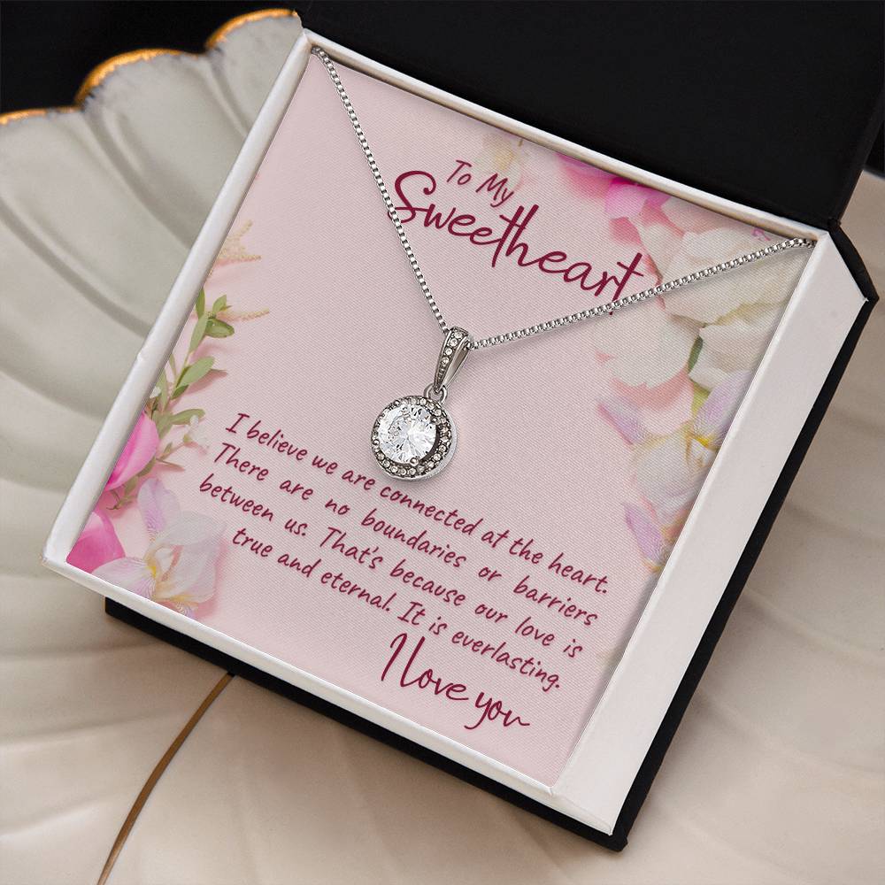 To Sweetheart - I believe we are - Eternal Hope Necklace