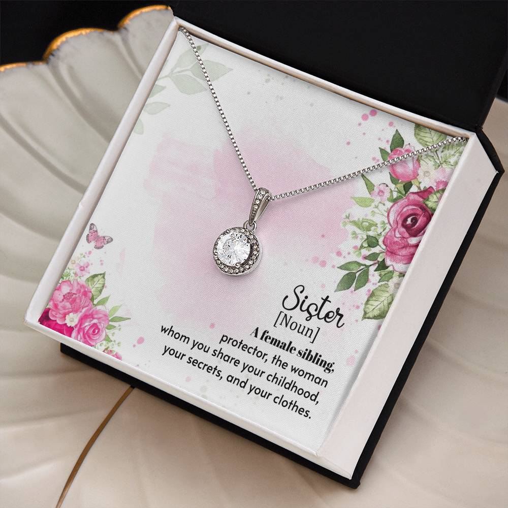 To Sister - A female sibling - Eternal Hope Necklace