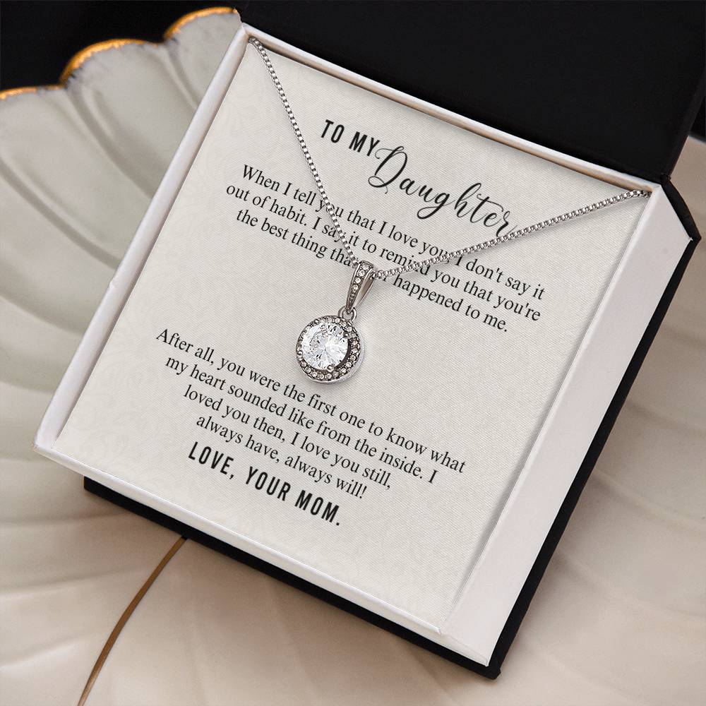 To Daughter - When I tell you - Eternal Hope Necklace