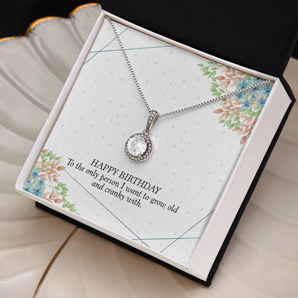 Birthday - To the only person - Eternal Hope Necklace