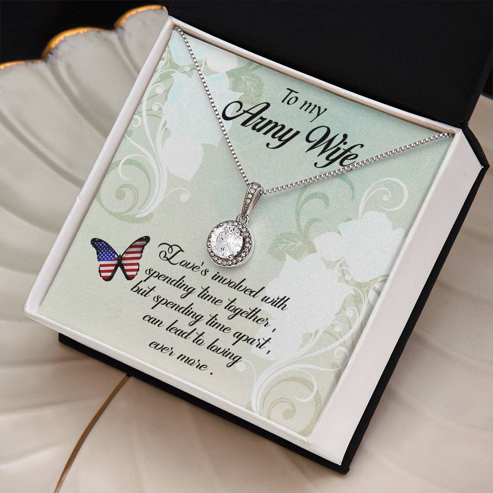 To Army Wife - Love's involved - Eternal Hope Necklace