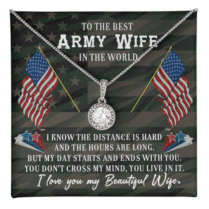 To Army Wife - I know the distance - Eternal Hope Necklace