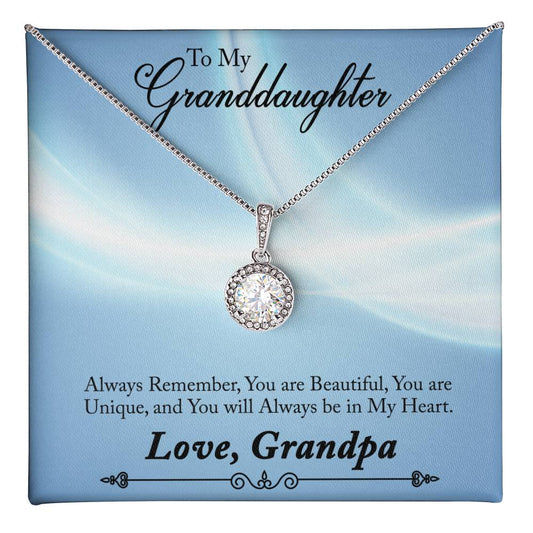 To Granddaughter - Always remember - Eternal Hope Necklace