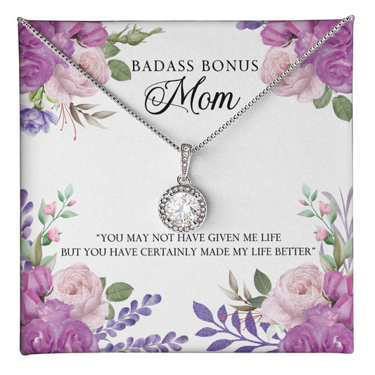 To Mom - You may not have - Eternal Hope Necklace