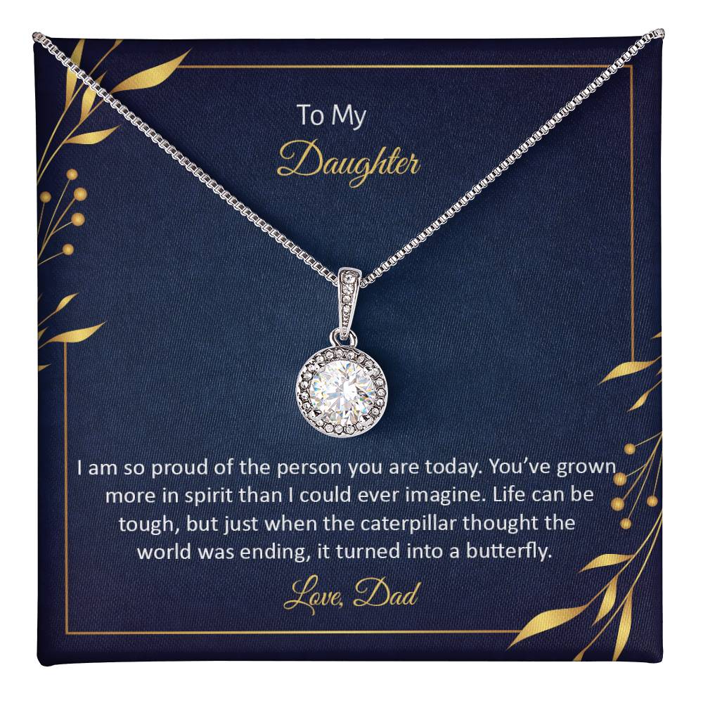 To Daughter - I am so proud - Eternal Hope Necklace