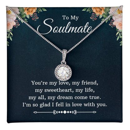 To Soulmate - You're my love - Eternal Hope Necklace