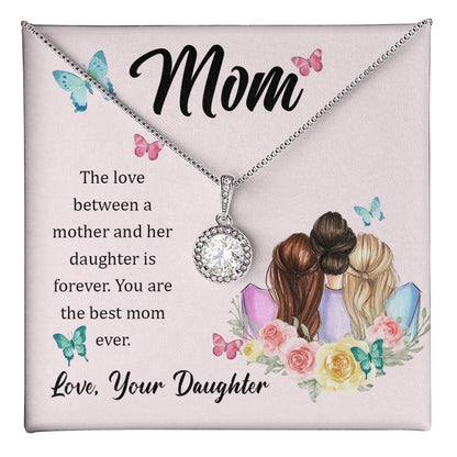 To Mom - The love between - Eternal Hope Necklace