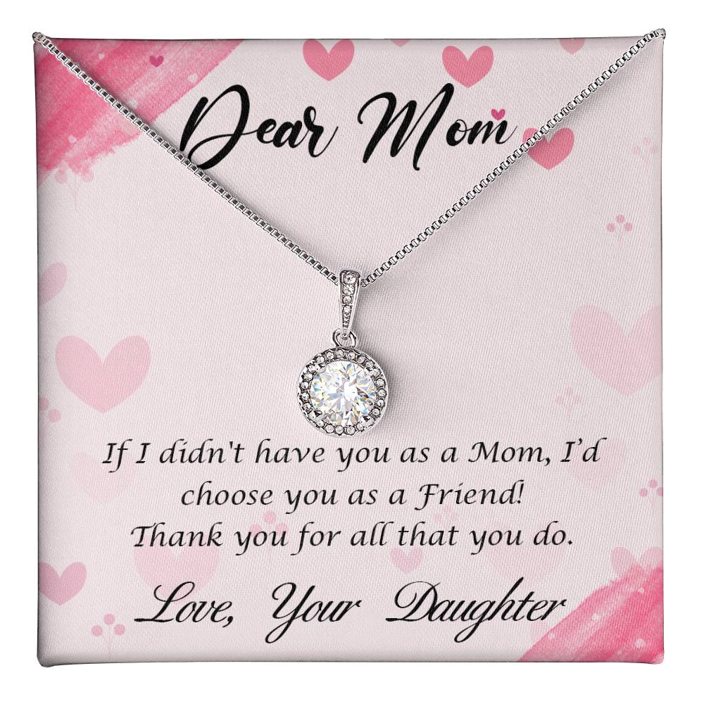 To Mom - If I didn't have you - Eternal Hope Necklace