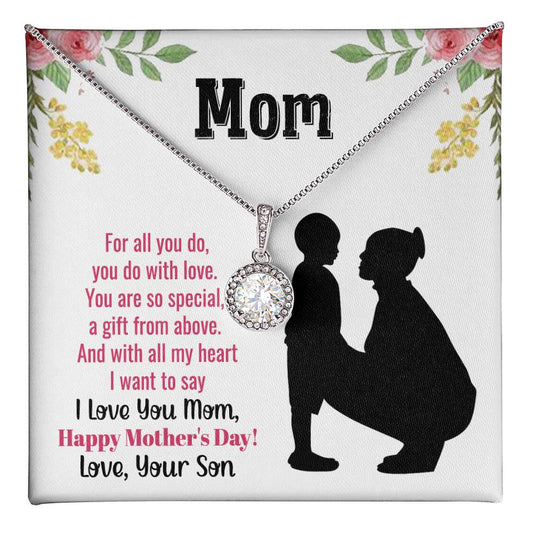 To Mom - For all you do - Eternal Hope Necklace