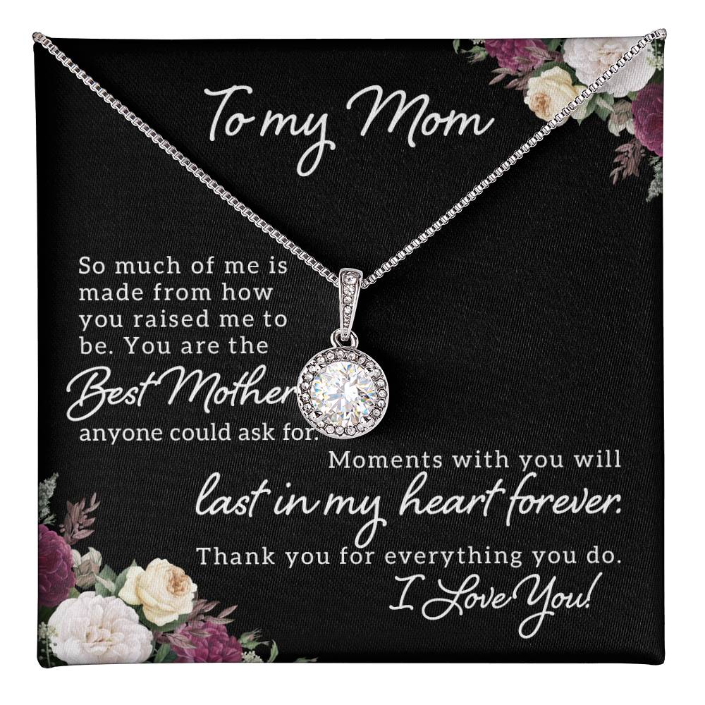 To Mom - So Much of me - Eternal Hope Necklace