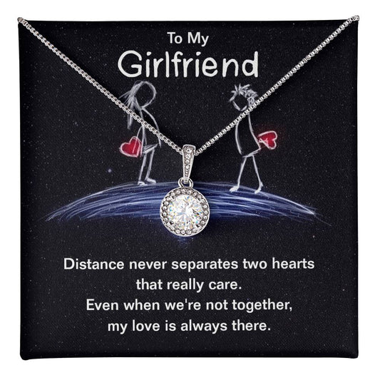 To Girlfriend - Distance never separates - Eternal Hope Necklace