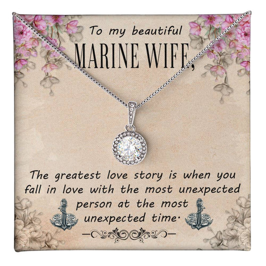 To Marine Wife - The greatest love story - Eternal Hope Necklace