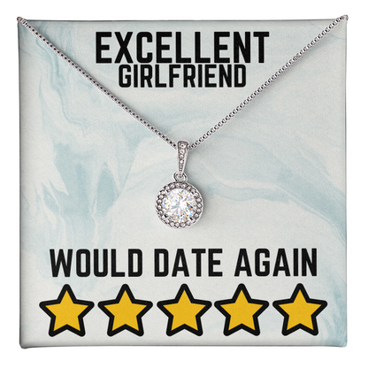 Excellent girlfriend - Would date again - Eternal Hope Necklace