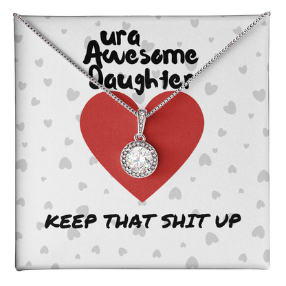 ura Awesome Daughter - Keep that - Eternal Hope Necklace