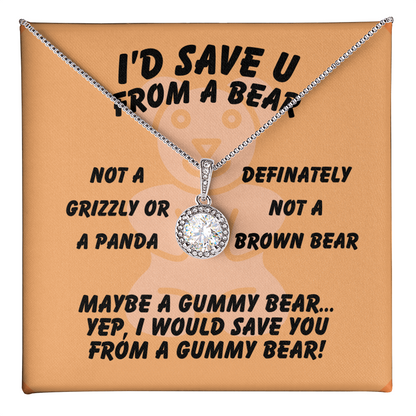 I'd save U - From a bear - Eternal Hope Necklace